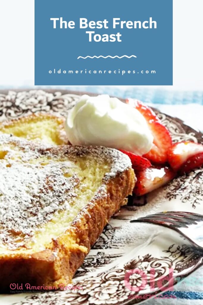 The Best French Toast
