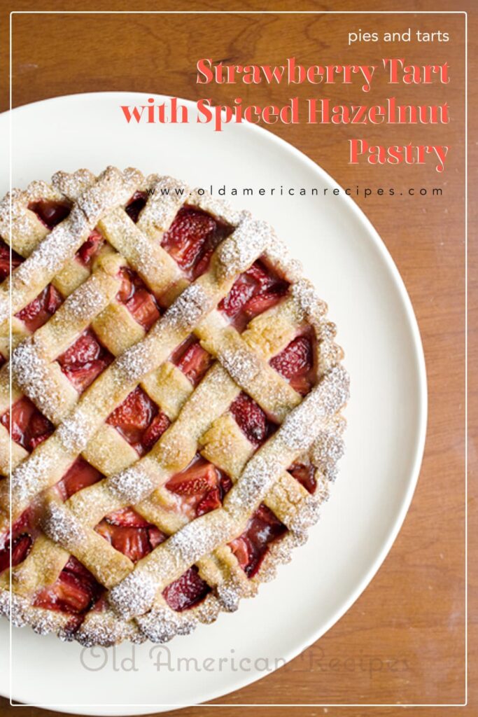 Strawberry Tart with Spiced Hazelnut Pastry