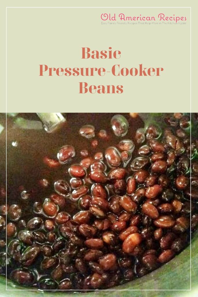 Basic Pressure-Cooker Beans