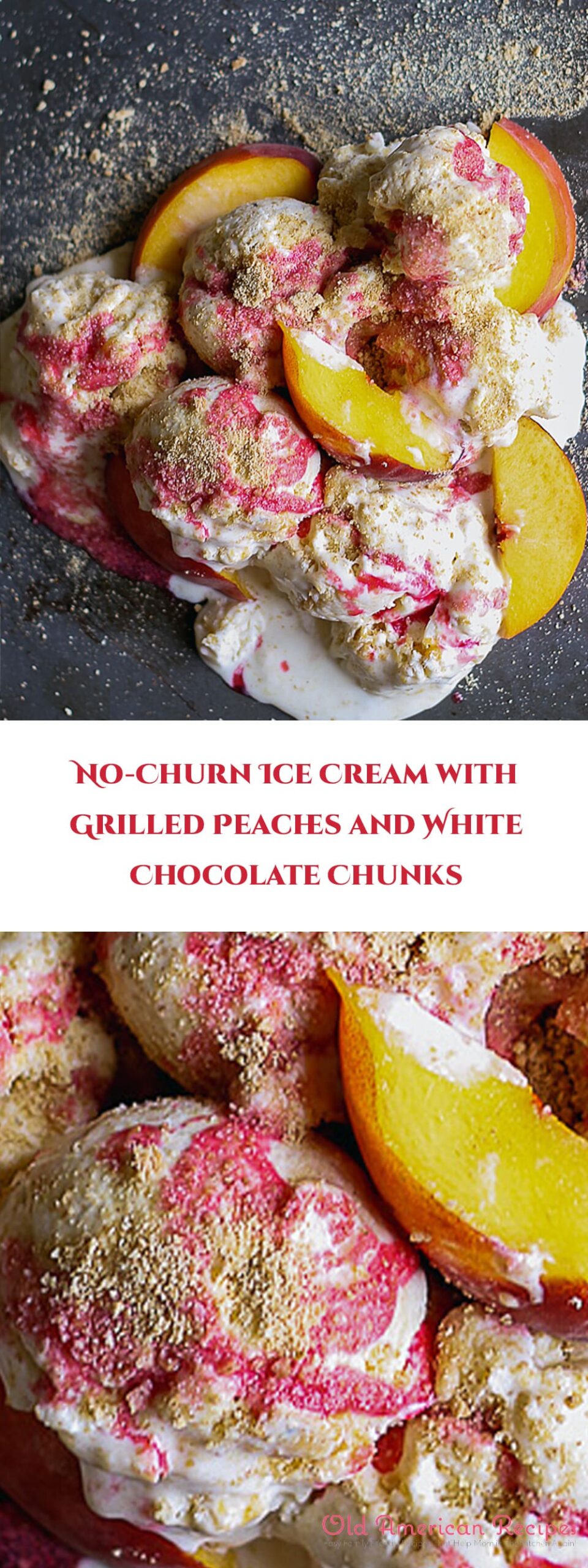 No-Churn Ice Cream with Grilled Peaches and White Chocolate Chunks