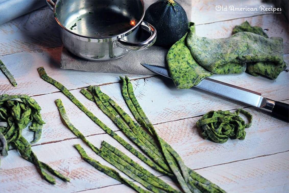 Homemade Pasta With Spinach - Old American Recipes