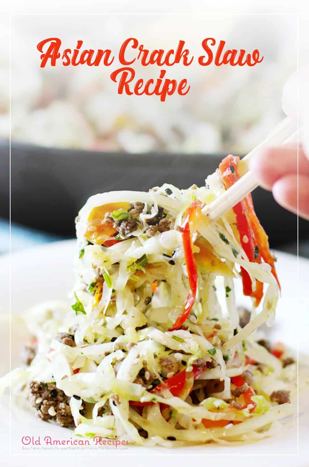 Asian Crack Slaw Recipe - Old American Recipes