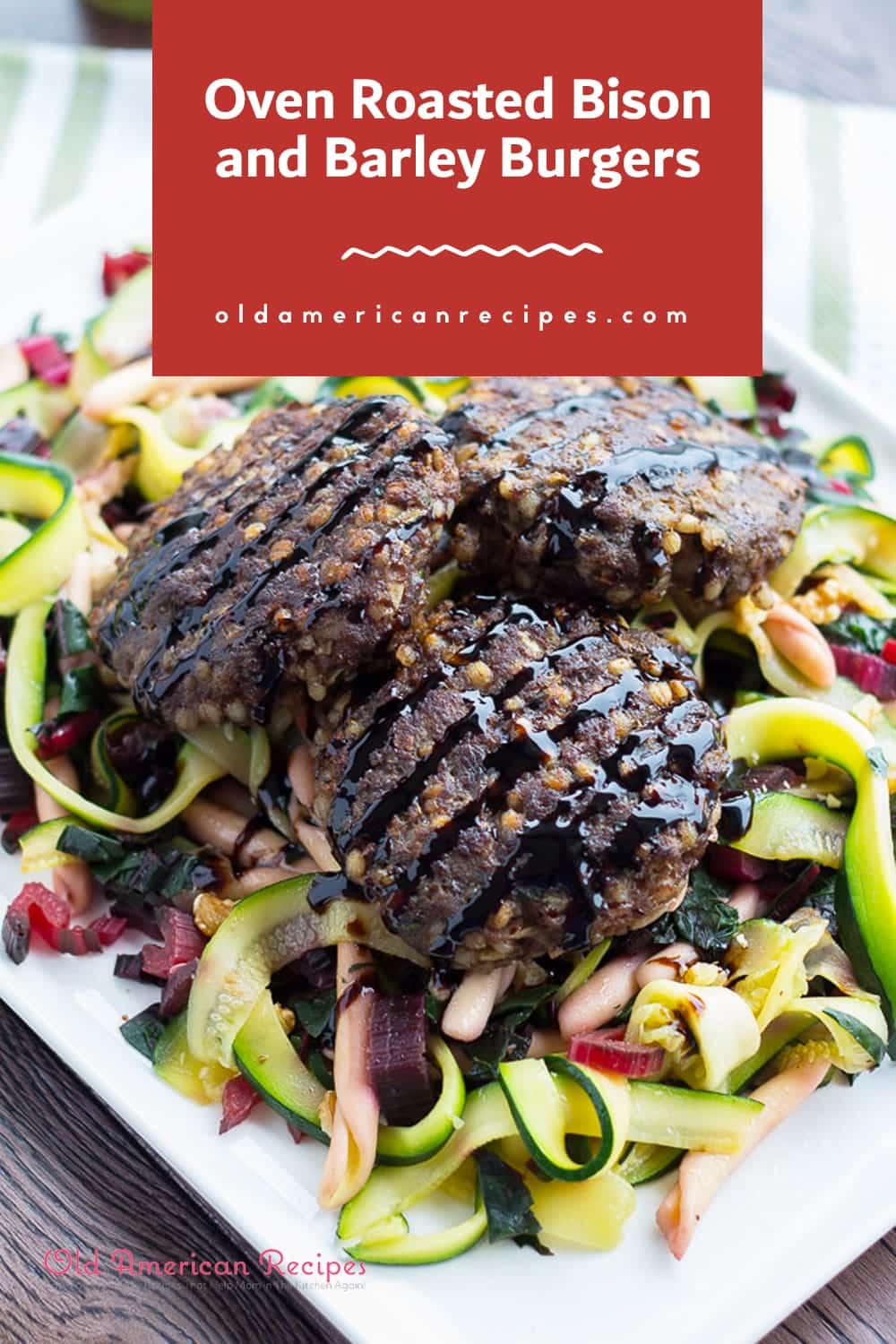 Oven Roasted Bison And Barley Burgers Old American Recipes