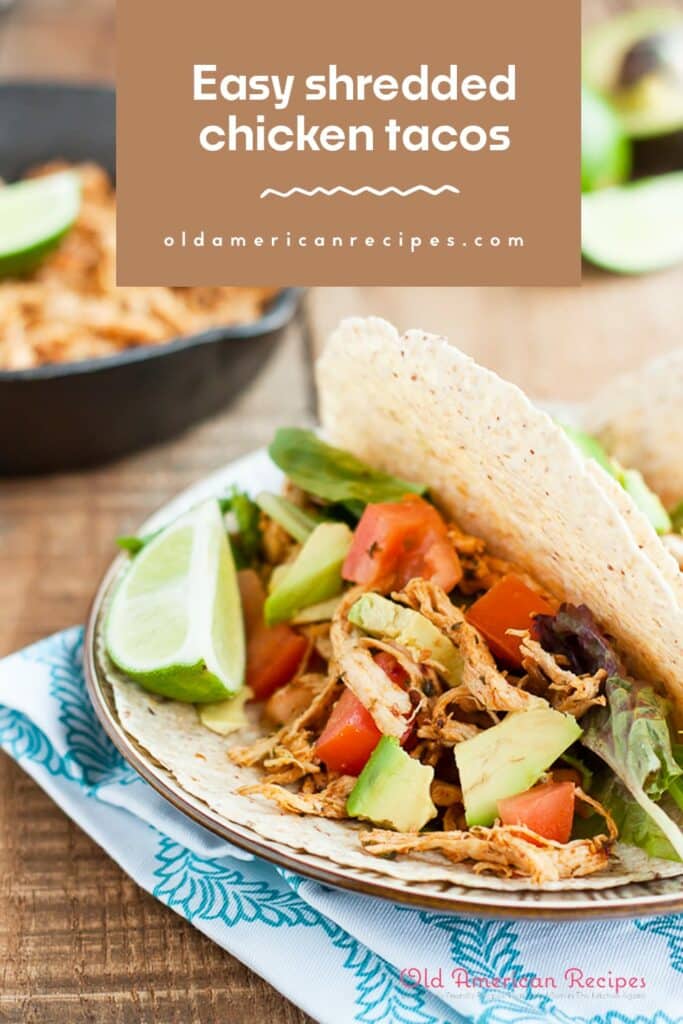 Easy Shredded Chicken Tacos