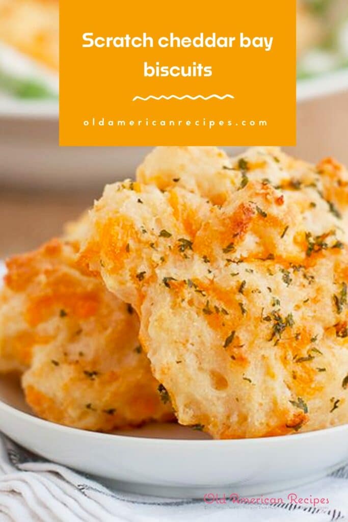 Scratch cheddar bay biscuits